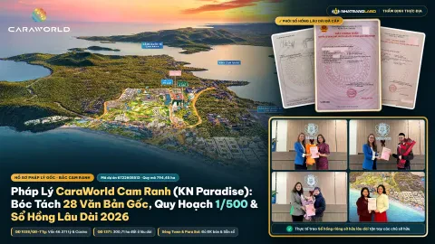 Pháp Lý CaraWorld Cam Ranh (KN Paradise): Bóc Tách 28 Văn Bản Gốc, Quy Hoạch 1/500 & Sổ Hồng Lâu Dài 2026