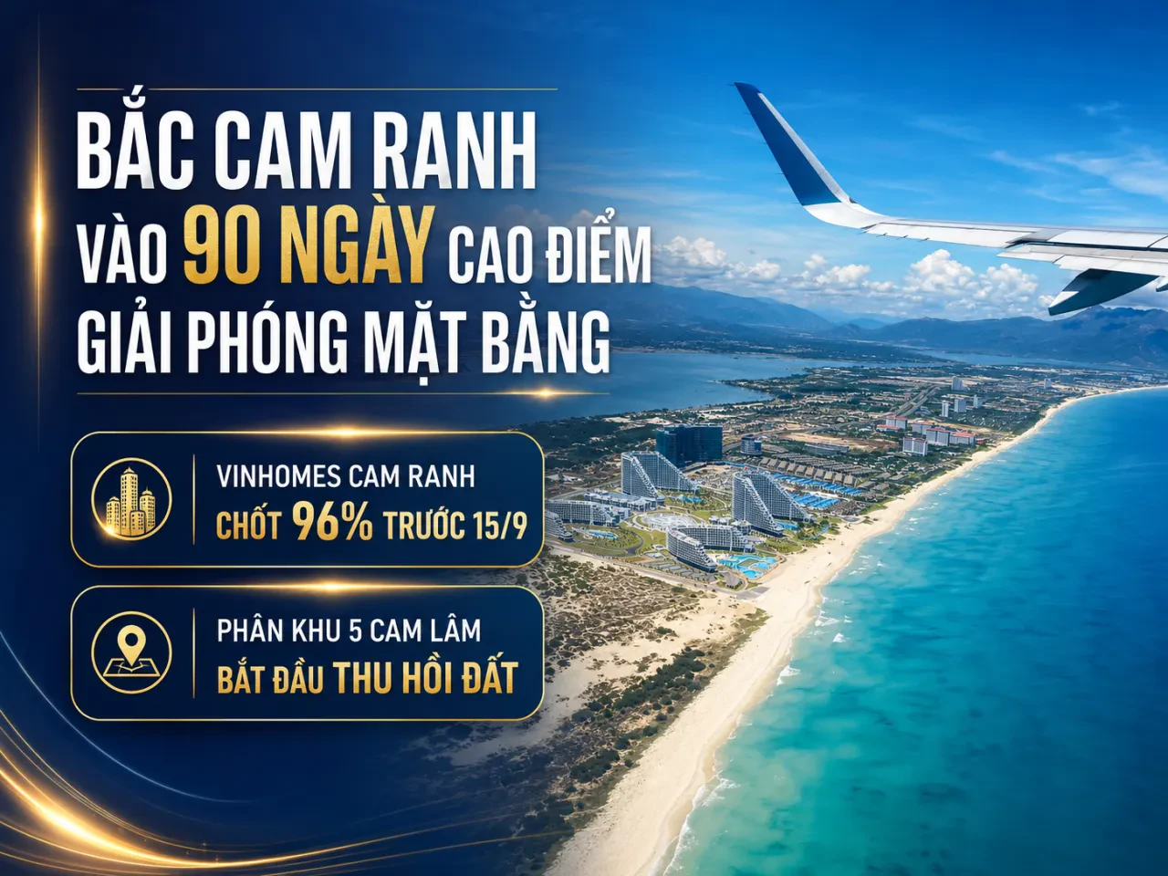 Bắc Cam Ranh Vào 90 Ngày Cao Điểm Giải Phóng Mặt Bằng: Vinhomes Cam Ranh Chốt 96% Trước 15/9, Phân Khu 5 Cam Lâm Bắt Đầu Thu Hồi Đất