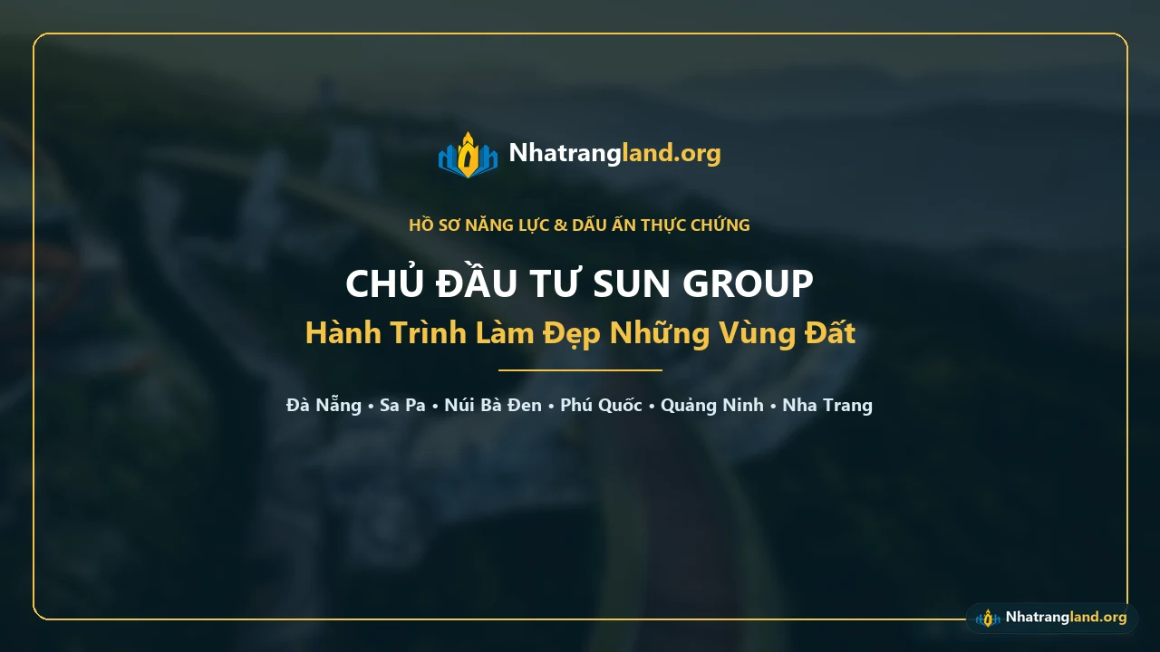 🎬 Video tư liệu hành trình Sun Group kiến tạo những vùng đất (2007 – 2026): Nhìn lại chuỗi công trình biểu tượng từ Đà Nẵng (Cầu Vàng, InterContinental, lễ hội pháo hoa DIFF), Sa P